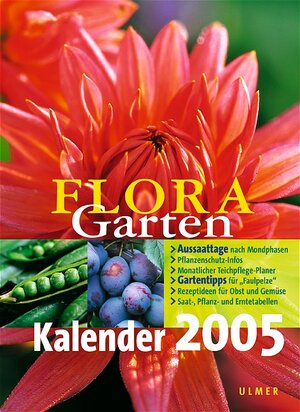 FLORA Gartenkalender 2005