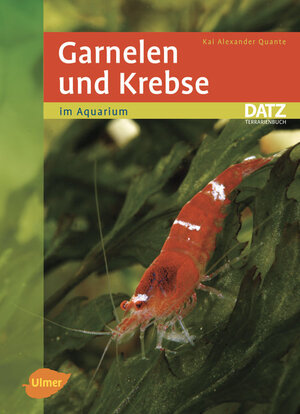 Buchcover Garnelen und Krebse im Aquarium | Kai A Quante | EAN 9783800155583 | ISBN 3-8001-5558-3 | ISBN 978-3-8001-5558-3