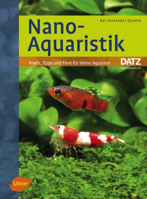 Buchcover Nano-Aquaristik | Kai Alexander Quante | EAN 9783800159833 | ISBN 3-8001-5983-X | ISBN 978-3-8001-5983-3