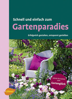 Buchcover Schnell und einfach zum Gartenparadies | Agnes Pahler | EAN 9783800169290 | ISBN 3-8001-6929-0 | ISBN 978-3-8001-6929-0