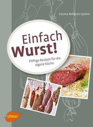 Buchcover Einfach Wurst! | Cosima Bellersen Quirini | EAN 9783800178209 | ISBN 3-8001-7820-6 | ISBN 978-3-8001-7820-9