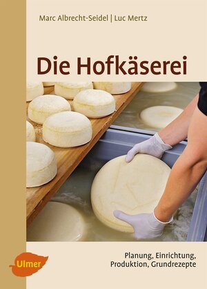 Buchcover Die Hofkäserei | Marc Albrecht-Seidel | EAN 9783800178872 | ISBN 3-8001-7887-7 | ISBN 978-3-8001-7887-2