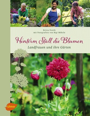 Buchcover Hinterm Stall die Blumen | Britta Freith | EAN 9783800178940 | ISBN 3-8001-7894-X | ISBN 978-3-8001-7894-0