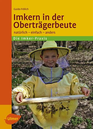 Buchcover Imkern in der Oberträgerbeute | Guido Frölich | EAN 9783800180707 | ISBN 3-8001-8070-7 | ISBN 978-3-8001-8070-7