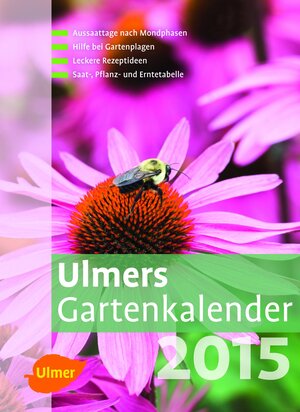 Buchcover Ulmers Gartenkalender 2015  | EAN 9783800182510 | ISBN 3-8001-8251-3 | ISBN 978-3-8001-8251-0