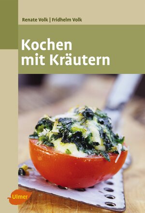 Buchcover Kochen mit Kräutern | Renate Volk | EAN 9783800184408 | ISBN 3-8001-8440-0 | ISBN 978-3-8001-8440-8