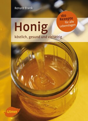 Buchcover Honig | Renate Frank | EAN 9783800184460 | ISBN 3-8001-8446-X | ISBN 978-3-8001-8446-0