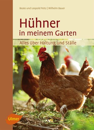 Buchcover Hühner in meinem Garten | Beate und Leopold Peitz | EAN 9783800186945 | ISBN 3-8001-8694-2 | ISBN 978-3-8001-8694-5
