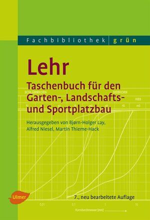 Buchcover Lehr - Taschenbuch für den Garten-, Landschafts- und Sportplatzbau | Bjørn-Holger Lay | EAN 9783800187386 | ISBN 3-8001-8738-8 | ISBN 978-3-8001-8738-6
