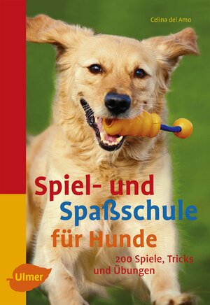 Buchcover Spiel- und Spaßschule für Hunde | Celina del Amo | EAN 9783800191055 | ISBN 3-8001-9105-9 | ISBN 978-3-8001-9105-5