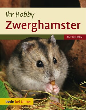 Buchcover Ihr Hobby Zwerghamster | Christine Wilde | EAN 9783800192106 | ISBN 3-8001-9210-1 | ISBN 978-3-8001-9210-6