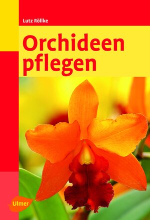 Buchcover Orchideen pflegen | Lutz Röllke | EAN 9783800195732 | ISBN 3-8001-9573-9 | ISBN 978-3-8001-9573-2