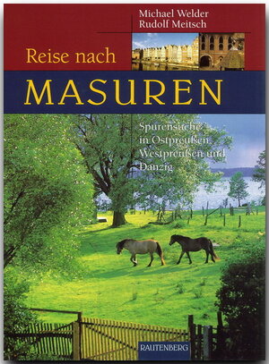 Buchcover Reise nach Masuren | Rudolf Meitsch | EAN 9783800330324 | ISBN 3-8003-3032-6 | ISBN 978-3-8003-3032-4