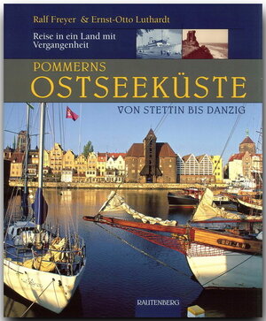 Buchcover Pommerns Ostseeküste - Von Stettin bis Danzig | Ernst O Luthardt | EAN 9783800331215 | ISBN 3-8003-3121-7 | ISBN 978-3-8003-3121-5