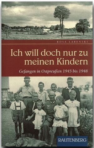 Buchcover Ich will doch nur zu meinen Kindern | Rosa Labenski | EAN 9783800331307 | ISBN 3-8003-3130-6 | ISBN 978-3-8003-3130-7