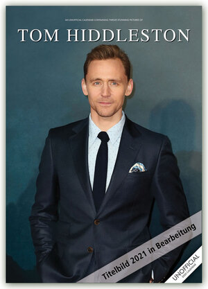Buchcover Tom Hiddleston 2021 - A3 Format Posterkalender | EAN 9783800335091 | ISBN 3-8003-3509-3 | ISBN 978-3-8003-3509-1
