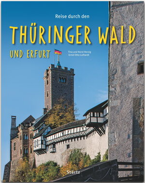 Buchcover Reise durch den Thüringer Wald und Erfurt | Ernst-Otto Luthardt | EAN 9783800341801 | ISBN 3-8003-4180-8 | ISBN 978-3-8003-4180-1