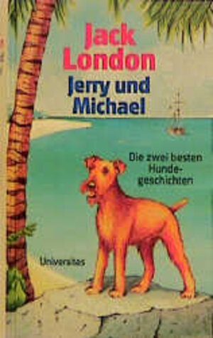 Buchcover Jerry und Michael | Jack London | EAN 9783800413577 | ISBN 3-8004-1357-4 | ISBN 978-3-8004-1357-7