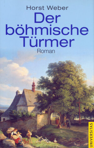 Buchcover Der böhmische Türmer | Horst Weber | EAN 9783800414758 | ISBN 3-8004-1475-9 | ISBN 978-3-8004-1475-8