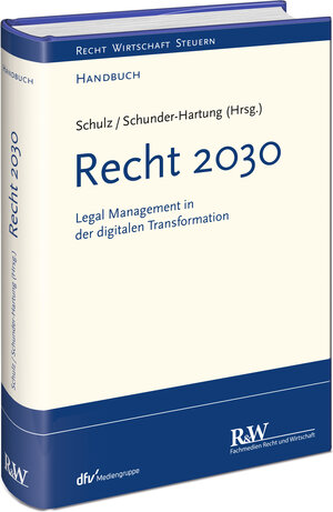 Buchcover Recht 2030 | Martin R. Schulz | EAN 9783800500017 | ISBN 3-8005-0001-9 | ISBN 978-3-8005-0001-7