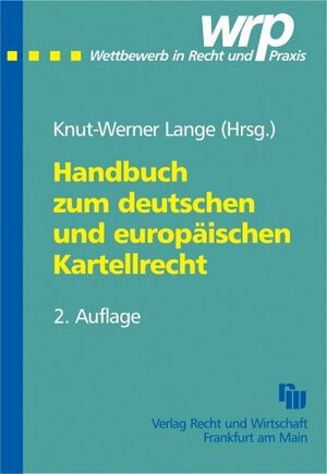 Handbuch zum deutschen und europäischen Kartellrecht