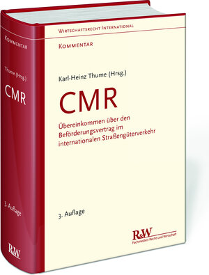 Buchcover CMR - Kommentar | Karl-Heinz Thume | EAN 9783800515110 | ISBN 3-8005-1511-3 | ISBN 978-3-8005-1511-0