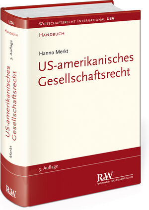 Buchcover US-amerikanisches Gesellschaftsrecht | Hanno Merkt | EAN 9783800515516 | ISBN 3-8005-1551-2 | ISBN 978-3-8005-1551-6