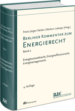 Buchcover Berliner Kommentar zum Energierecht, Band 2 | Franz Jürgen Säcker | EAN 9783800516513 | ISBN 3-8005-1651-9 | ISBN 978-3-8005-1651-3