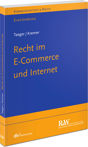 Buchcover Recht im E-Commerce und Internet | Jürgen Taeger | EAN 9783800516650 | ISBN 3-8005-1665-9 | ISBN 978-3-8005-1665-0