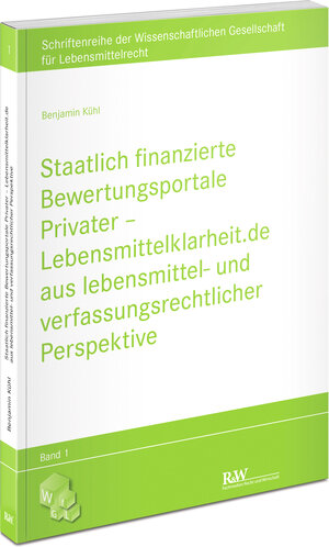 Buchcover Staatlich finanzierte Bewertungsportale Privater | Benjamin Kühl | EAN 9783800516674 | ISBN 3-8005-1667-5 | ISBN 978-3-8005-1667-4