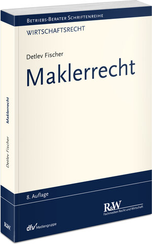 Buchcover Maklerrecht | Detlev Fischer | EAN 9783800519637 | ISBN 3-8005-1963-1 | ISBN 978-3-8005-1963-7