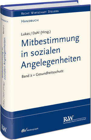 Buchcover Mitbestimmung in sozialen Angelegenheiten, Band 2 | Roland Lukas | EAN 9783800532919 | ISBN 3-8005-3291-3 | ISBN 978-3-8005-3291-9