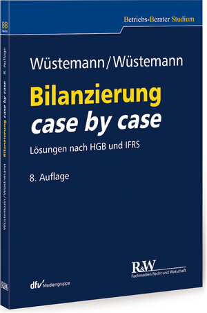 Buchcover Bilanzierung case by case | Jens Wüstemann | EAN 9783800550395 | ISBN 3-8005-5039-3 | ISBN 978-3-8005-5039-5