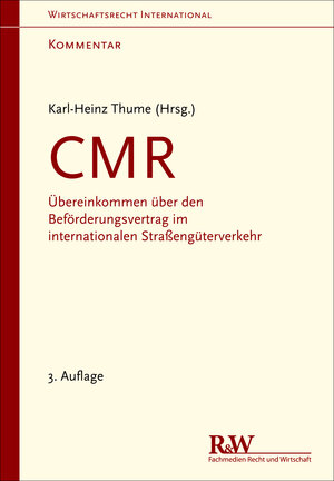 Buchcover CMR - Kommentar | Karl-Heinz Thume | EAN 9783800590254 | ISBN 3-8005-9025-5 | ISBN 978-3-8005-9025-4