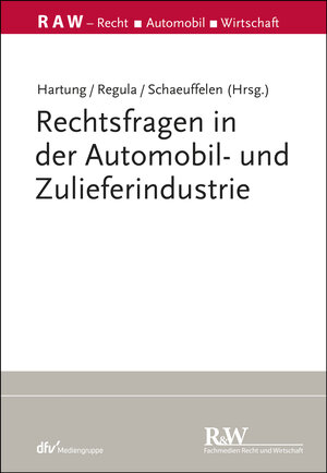 Buchcover Rechtsfragen in der Automobil- und Zulieferindustrie | Sven Hartung | EAN 9783800590803 | ISBN 3-8005-9080-8 | ISBN 978-3-8005-9080-3