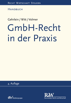 Buchcover GmbH-Recht in der Praxis | Markus Gehrlein | EAN 9783800592326 | ISBN 3-8005-9232-0 | ISBN 978-3-8005-9232-6