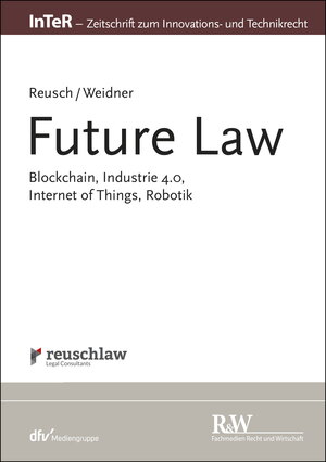 Buchcover Future Law | Philipp Reusch | EAN 9783800592463 | ISBN 3-8005-9246-0 | ISBN 978-3-8005-9246-3