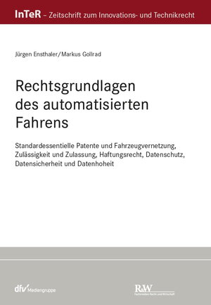 Buchcover Rechtsgrundlagen des automatisierten Fahrens | Jürgen Ensthaler | EAN 9783800592692 | ISBN 3-8005-9269-X | ISBN 978-3-8005-9269-2