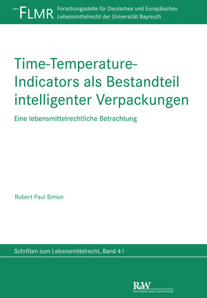 Buchcover Time-Temperature-Indicators als Bestandteil intelligenter Verpackungen | Robert Paul Simon | EAN 9783800593170 | ISBN 3-8005-9317-3 | ISBN 978-3-8005-9317-0