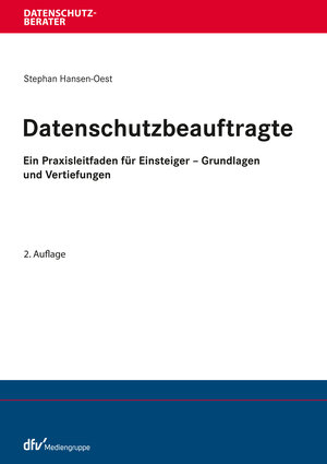 Buchcover Datenschutzbeauftragte | Stephan Hansen-Oest | EAN 9783800596393 | ISBN 3-8005-9639-3 | ISBN 978-3-8005-9639-3