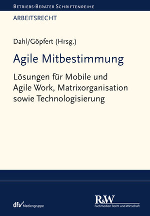 Buchcover Agile Mitbestimmung  | EAN 9783800596621 | ISBN 3-8005-9662-8 | ISBN 978-3-8005-9662-1