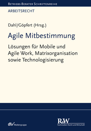 Buchcover Agile Mitbestimmung  | EAN 9783800597000 | ISBN 3-8005-9700-4 | ISBN 978-3-8005-9700-0