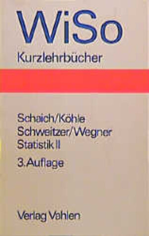 Buchcover Statistik für Volkswirte, Betriebswirte und Soziologen | Eberhard Schaich | EAN 9783800614837 | ISBN 3-8006-1483-9 | ISBN 978-3-8006-1483-7