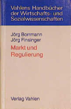 Markt und Regulierung