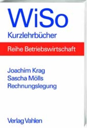 Rechnungslegung: Handels- und steuerrechtliche Grundlagen