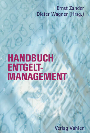 Handbuch des Vergütungsmanagements, Bd.1, Gehaltsfestsetzung