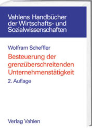 Besteuerung der grenzüberschreitenden Unternehmenstätigkeit