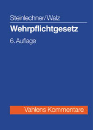 Buchcover Wehrpflichtgesetz | Werner Scherer | EAN 9783800628940 | ISBN 3-8006-2894-5 | ISBN 978-3-8006-2894-0