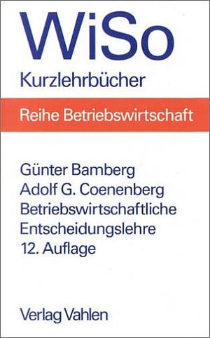 Betriebswirtschaftliche Entscheidungslehre