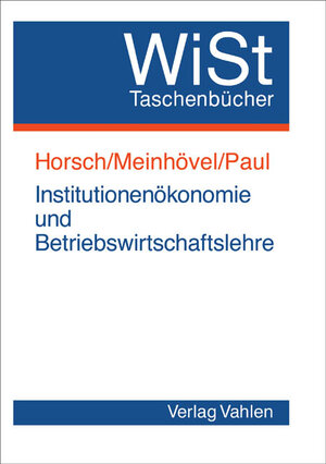 Institutionenökonomie und Betriebswirtschaftslehre